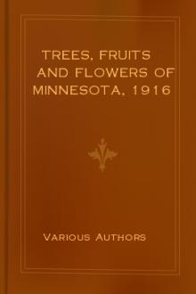 Trees, Fruits and Flowers of Minnesota, 1916 by Unknown