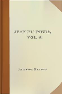 Jean-nu-pieds, Vol. 2 by Albert Delpit