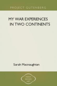 My War Experiences in Two Continents by Sarah Macnaughtan