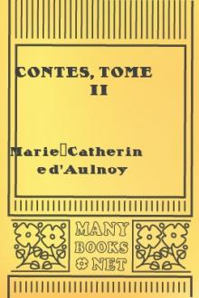 Contes, Tome II by Marie-Catherine d'Aulnoy