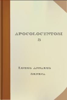 Apocolocyntosis by Lucius Annaeus Seneca