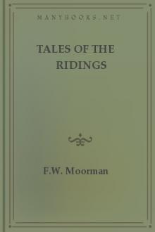 Tales of the Ridings by F. W. Moorman