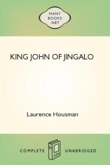 King John of Jingalo by Laurence Housman