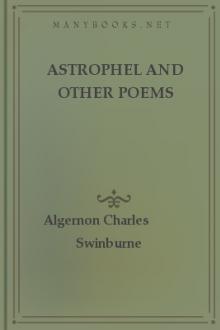 Astrophel and Other Poems by Algernon Charles Swinburne