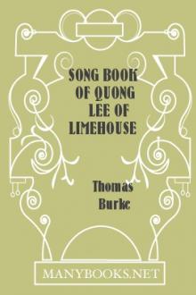 Song Book of Quong Lee of Limehouse by Thomas Burke