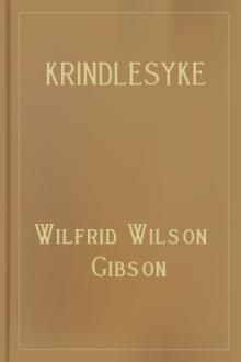 Krindlesyke by Wilfrid Wilson Gibson