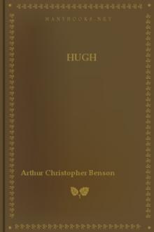 Hugh by Arthur Christopher Benson