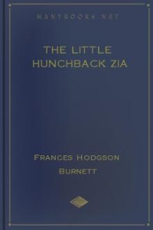 The Little Hunchback Zia by Frances Hodgson Burnett