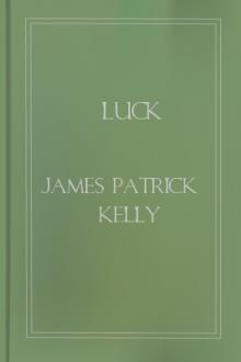 Luck by James Patrick Kelly