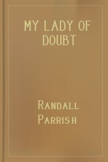 My Lady of Doubt by Randall Parrish