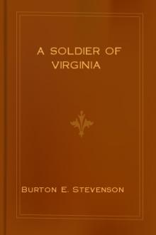 A Soldier of Virginia by Burton E. Stevenson