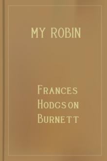 My Robin by Frances Hodgson Burnett