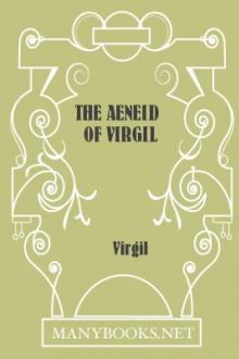 The Aeneid of Virgil by Virgil