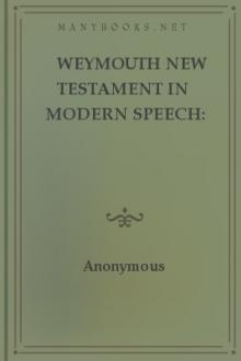 Weymouth New Testament in Modern Speech: Jude by Unknown