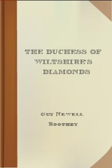 The Duchess of Wiltshire's Diamonds by Guy Newell Boothby