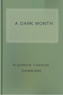 A Dark Month by Algernon Charles Swinburne
