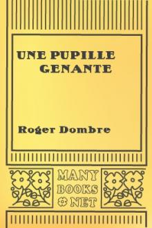 Une Pupille Genante by Roger Dombre