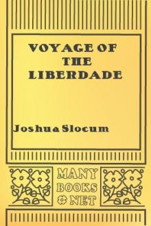 Voyage of the Liberdade by Joshua Slocum