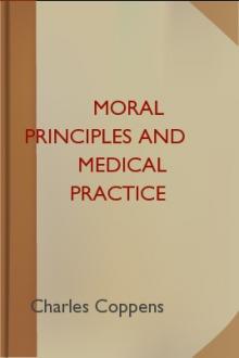 Moral Principles and Medical Practice by Charles Coppens