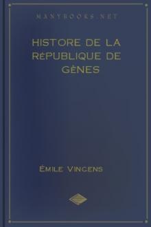 Histore de la République de Gênes by Émile Vincens