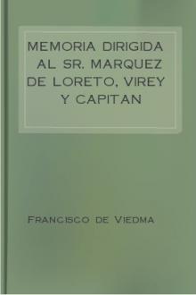 Memoria dirigida al Sr. Marquez de Loreto, Virey y Capitan General de las Provincias del Rio de La Plata by Francisco de Viedma