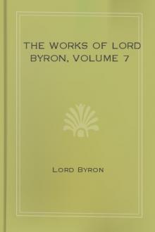 The Works of Lord Byron, Volume 6 by Baron Byron George Gordon Byron