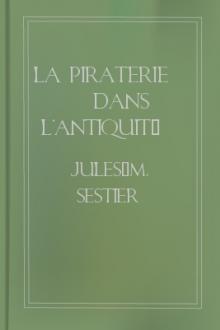 La piraterie dans l'antiquité by Jules M. Sestier
