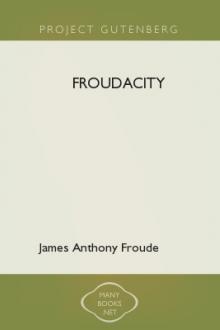 Froudacity by James Anthony Froude