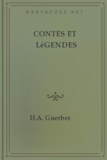 Contes et légendes by H. A. Guerber