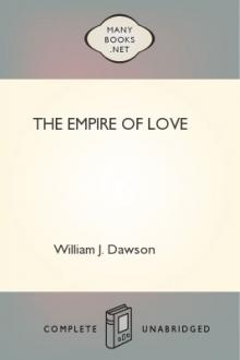 The Empire of Love by William James Dawson
