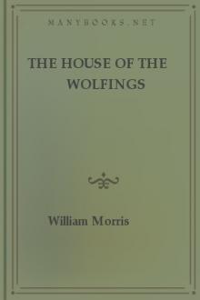The House of the Wolfings by William Morris