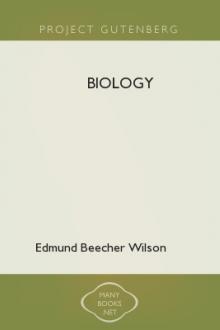 Biology by Edmund Beecher Wilson