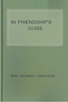 In Friendship's Guise by William Murray Graydon