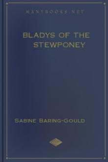 Bladys of the Stewponey by Sabine Baring-Gould