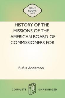 History of the Missions of the American Board of Commissioners for Foreign Missions to the Oriental Churches, Volume I by Rufus Anderson