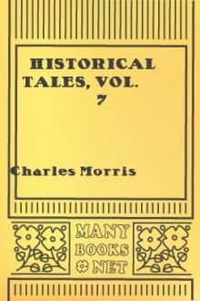 Historical Tales, Vol. 7 by Charles Morris