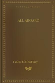 All Aboard by Fannie E. Newberry