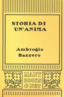 Storia di un'anima by Ambrogio Bazzero