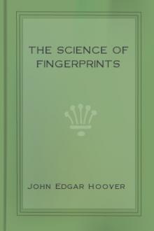 The Science of Fingerprints by United States. Federal Bureau of Investigation