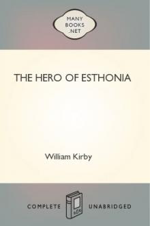 The Hero of Esthonia by William Forsell Kirby