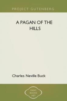 A Pagan of the Hills by Charles Neville Buck