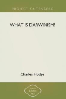 What is Darwinism? by Charles Hodge