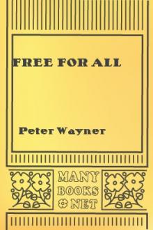 Free for All by Peter Wayner