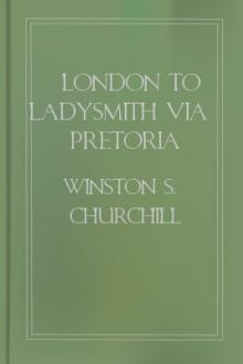 London to Ladysmith via Pretoria by Winston Churchill