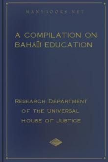 A Compilation on Bahá’í Education by Universal House of Justice