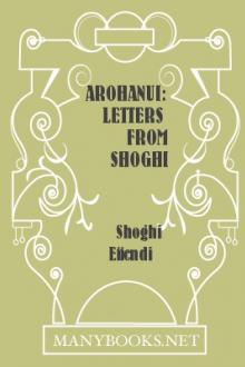 Arohanui: Letters from Shoghi Effendi to New Zealand by Shoghi Effendi