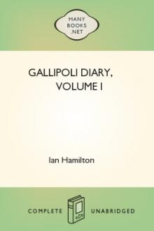 Gallipoli Diary, Volume I by Ian Hamilton
