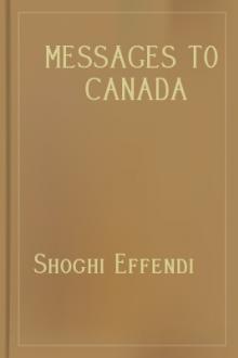 Messages to Canada by Shoghi Effendi