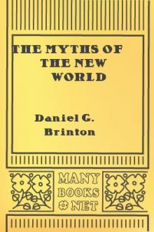 The Myths of the New World by Daniel G. Brinton