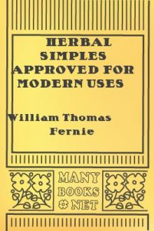 Herbal Simples Approved for Modern Uses of Cure by William Thomas Fernie